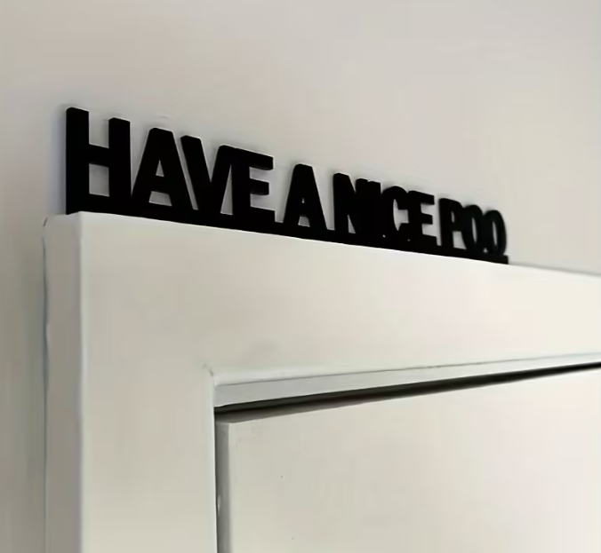 "Have a Nice Poo" Black Sign - 2D Flat