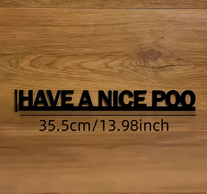 "Have a Nice Poo" Black Sign - 2D Flat - Image 3